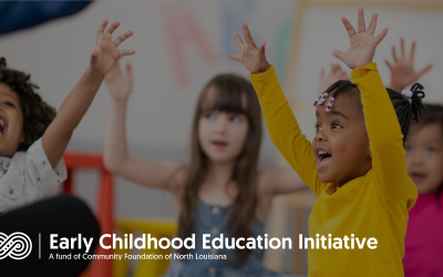 Quality Early Childhood Education is the Key to Advancing North Louisiana